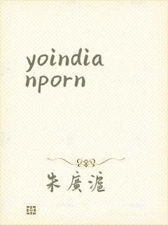 yoindianporn