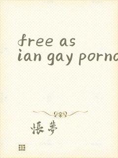 free asian gay porno video