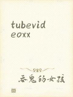 tubevideoxx