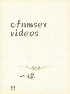 cfnmsexvideos