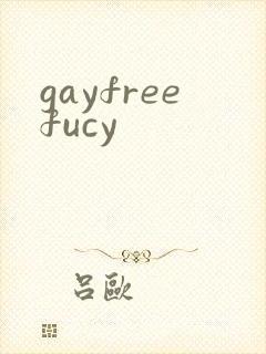 gayfreefucy