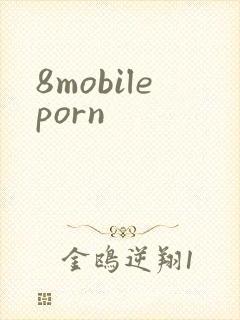 8mobileporn