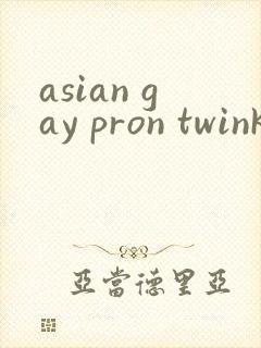 asian gay pron twink