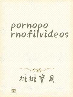 pornopornofilvideos