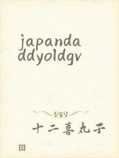 japandaddyoldgv