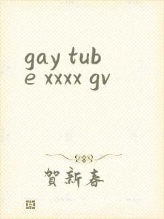 gay tube xxxx gv