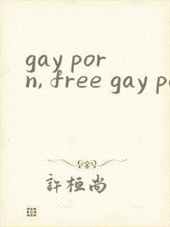 gay porn, free gay porn videos