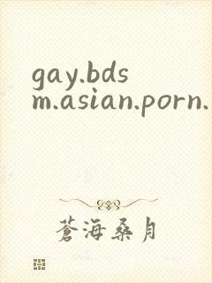 gay.bdsm.asian.porn.