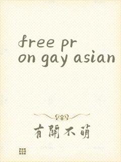 free pron gay asian