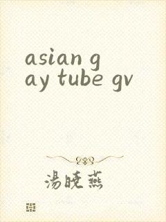 asian gay tube gv