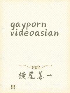 gaypornvideoasian