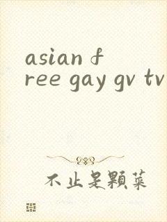 asian free gay gv tv