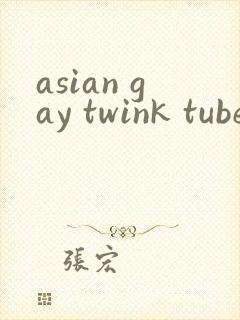 asian gay twink tube ...