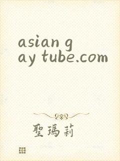 asian gay tube.com