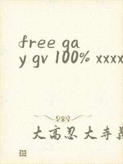 free gay gv 100% xxxxhd