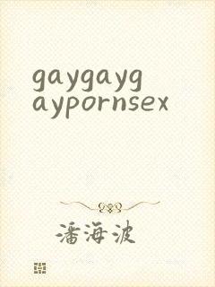 gaygaygaypornsex
