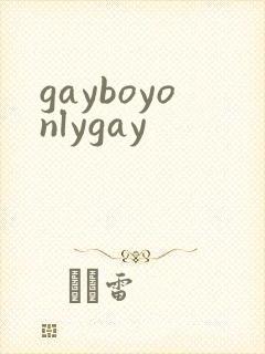gayboyonlygay