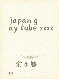 japan gay tube xxxx