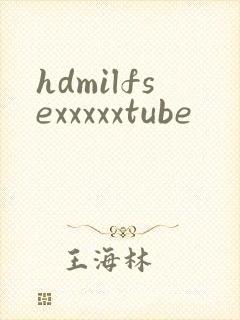 hdmilfsexxxxxtube