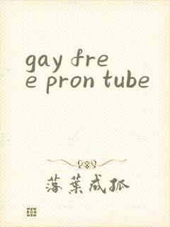 gay free pron tube