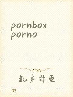 pornboxporno
