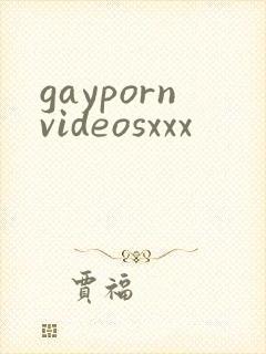 gaypornvideosxxx
