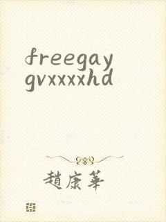 freegaygvxxxxhd