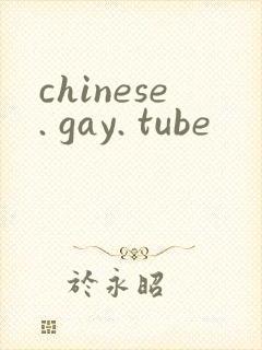 chinese. gay. tube