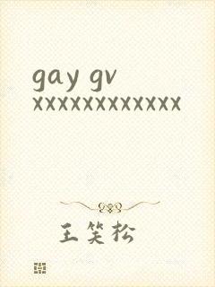 gay gv xxxxxxxxxxxx
