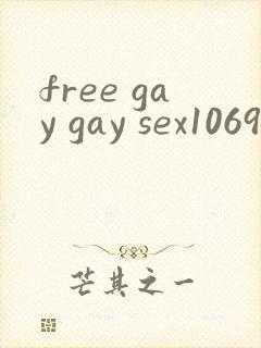 free gay gay sex1069