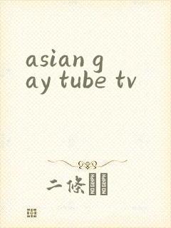 asian gay tube tv