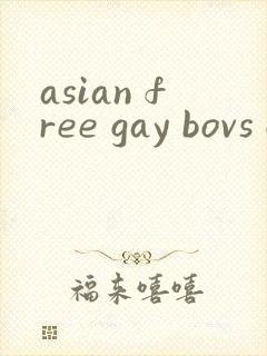 asian free gay bovs gv