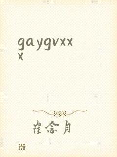 gaygvxxx