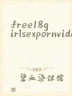 free18girlsexpornvideos