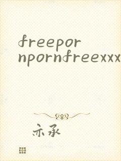 freepornpornfreexxxhd