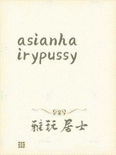 asianhairypussy