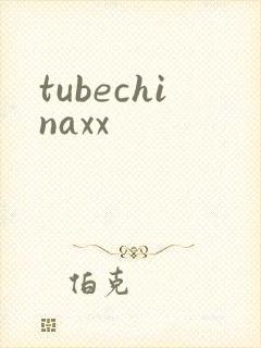 tubechinaxx