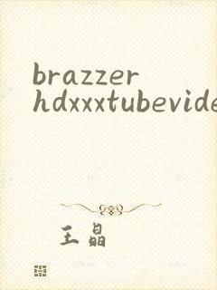 brazzerhdxxxtubevideos