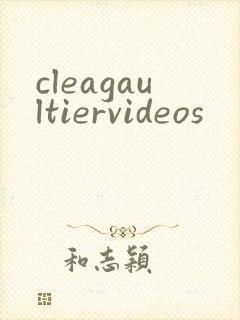 cleagaultiervideos