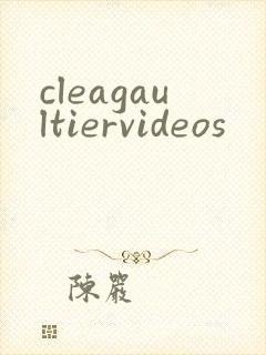 cleagaultiervideos