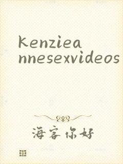 kenzieannesexvideos