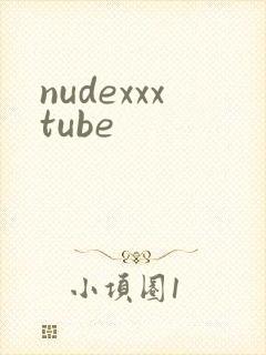 nudexxxtube