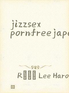 jizzsexpornfreejapanesegirl