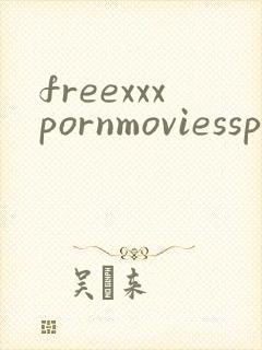 freexxxpornmoviesspank