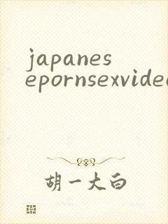 japanesepornsexvideos