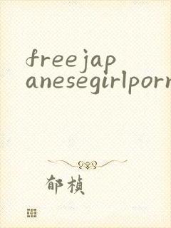 freejapanesegirlpornvideos