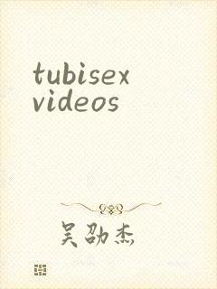 tubisexvideos