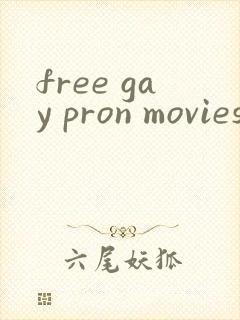 free gay pron movies