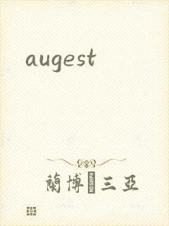 augest