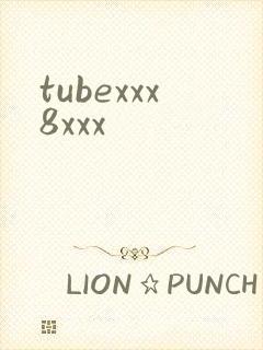 tubexxx8xxx